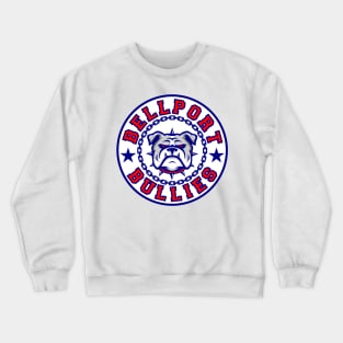 Bellport Bullies Special Edition 2023 Crewneck Sweatshirt